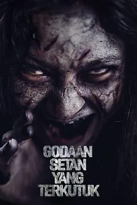  Godaan Setan Yang Terkutuk海报