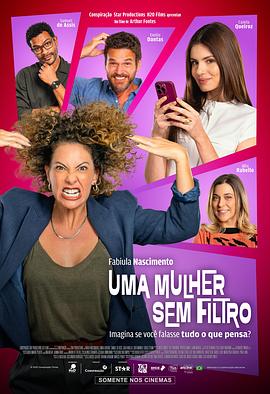 Uma Mulher Sem Filtro海报